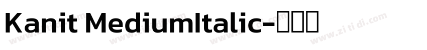 Kanit MediumItalic字体转换